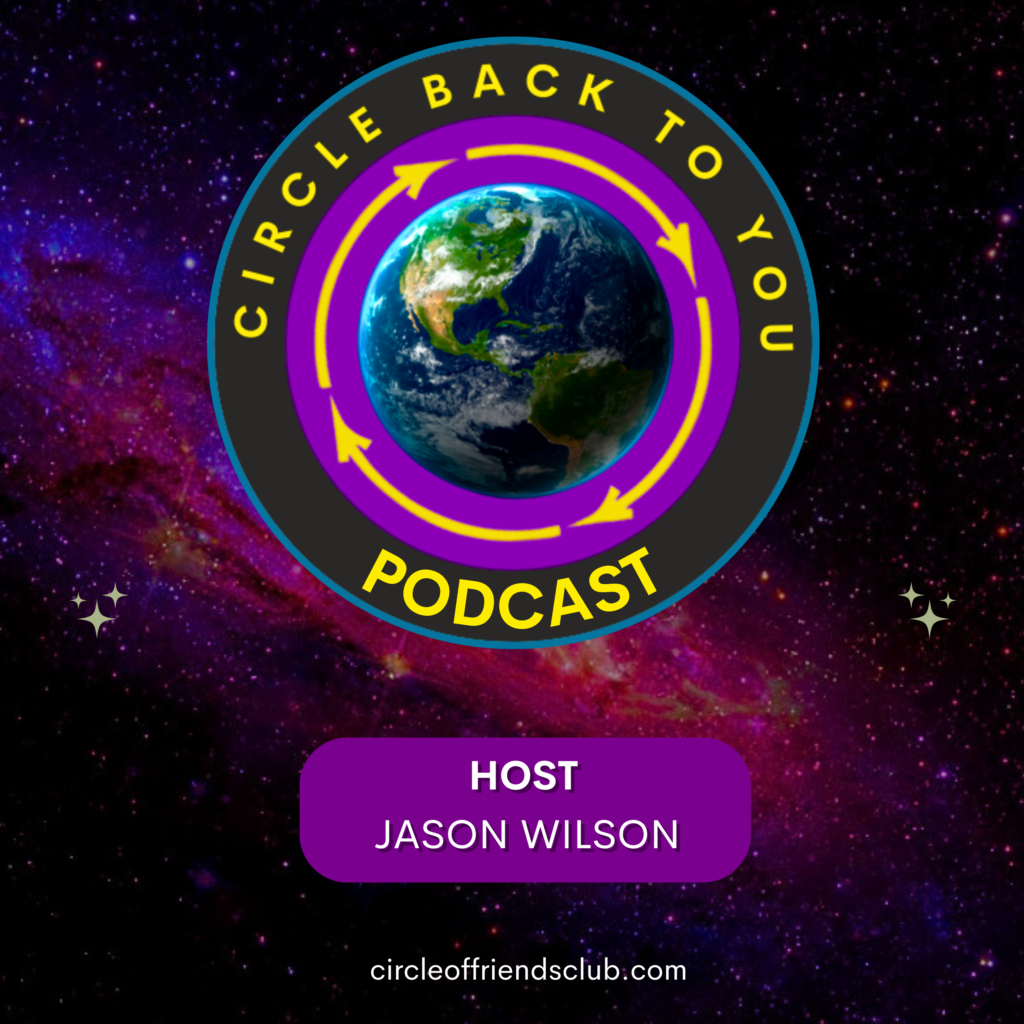 CIRCLE BACK TO YOU PODCAST COVER 16 1