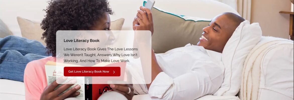 Love Literacy: A Conscious Journey to Healthy Relationships