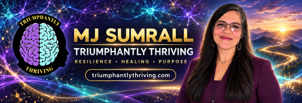 Triumphantly Thriving